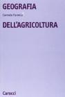 Geografia dell'agricoltura Geografia dell'agricoltura