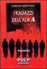 I ragazzi dell'ala A