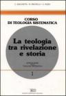 La teologia tra rivelazione e storia