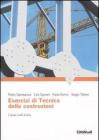 Esercizi di tecnica delle costruzioni. Esempi svolti di telai Esercizi di tecnica delle costruzioni. Esempi svolti di telai