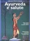 Ayurveda e salute Ayurveda e salute