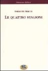 Le quattro stagioni. Strenna a beneficio dei Rachitici [1892]