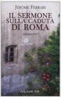Il sermone sulla caduta di Roma Il sermone sulla caduta di Roma