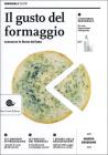 Il gusto del formaggio. Manuale per conoscere le forme del latte