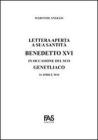 Lettera aperta a sua santit� Benedetto XVI in occasione del suo genetliaco