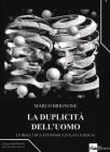 La duplicit� dell'uomo. La dialettica antinomica in Kant e Pascal