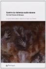 Contro la violenza sulle donne. Voci dall'ateneo di Bologna Contro la violenza sulle donne. Voci dall'ateneo di Bologna