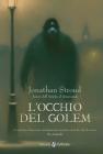 L' occhio del Golem. Trilogia di Bartimeus vol.2
