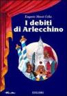 I debiti di Arlecchino