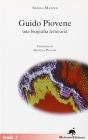 Guido Piovene. Una biografia letteraria