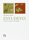 Evo-devo. Sei storie di numeri e di animali