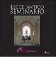 Lecce. Antico seminario