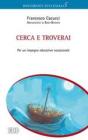 Cerca e troverai. Per un impegno educativo vocazionale