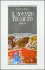 Il romanzo teologico. 2� serie
