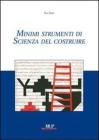 Minimi strumenti di scienza del costruire