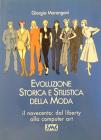Evoluzione storica e stilistica della moda vol.3 Evoluzione storica e stilistica della moda vol.3