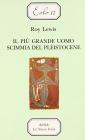 Il Piu' grande uomo scimmia del pleistocene