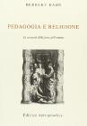 Pedagogia e religione. Le sorgenti della vita dell'anima