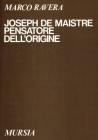 Joseph de Maistre pensatore dell'origine