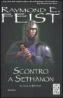 Scontro a Sethanon. La saga di Riftwar vol.3