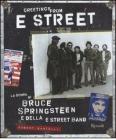 Greetings from E Street. La storia di Bruce Springsteen e della E Street Band