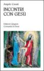 Incontri con Ges�. Figure della sequela