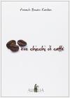 Tre chicchi di caff�