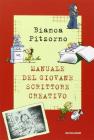 Il manuale del giovane scrittore creativo Il manuale del giovane scrittore creativo