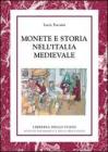 Monete e storia nell'Italia medievale Monete e storia nell'Italia medievale