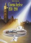 Cinema inglese 1930-1990. I film, i premi, i doppiatori, le locandine, le videocassette