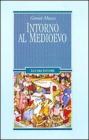 Intorno al Medioevo