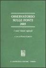 Osservatorio sulle fonti 2005. I nuovi statuti regionali