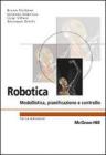 Robotica. Modellistica, pianificazione e controllo Robotica. Modellistica, pianificazione e controllo
