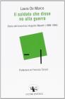 Il soldato che disse no alla guerra. Storia dell'anarchico Augusto Masetti (1888-1966)