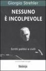 Nessuno � incolpevole. Scritti politici e civili