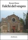 Falchi del vespro. E-book