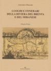 Luoghi e itinerari della riviera del Brenta e del Miranese