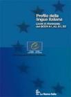 Profilo della lingua italiana. Livelli di riferimento del QCER A1, A2, B1, B2. Per le Scuole superiori. Con CD-ROM