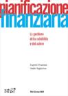 Pianificazione finanziaria. La gestione della solvibilit� e del valore
