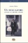 Un duro lavoro quello di cercare lavoro