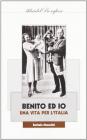 Benito ed io una vita insieme