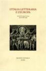 L' Italia letteraria e l'Europa. Atti del Convegno (Aosta, 20-23 ottobre 1997) vol.1