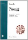 Psicosaggi. I Promessi sposi, Pinocchio, I Malavoglia, Faust, Don Chisciotte, Amleto