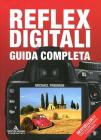 Reflex digitali. Guida completa