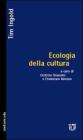 Ecologia della cultura
