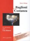Baglioni e Costanza. Come due investigatori di provincia hanno risolto il caso della �Uno Bianca�