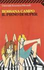 Il pieno di super