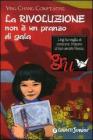 La rivoluzione non � un pranzo di gala