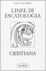 Linee di escatologia cristiana