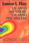 Un anno da vivere, un anno per vincere. Agenda 2002